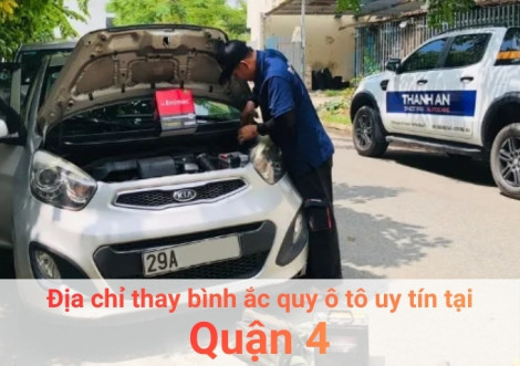 Top 7+ địa chỉ gara thay bình ắc quy ô tô uy tín tại Quận 4 TPHCM