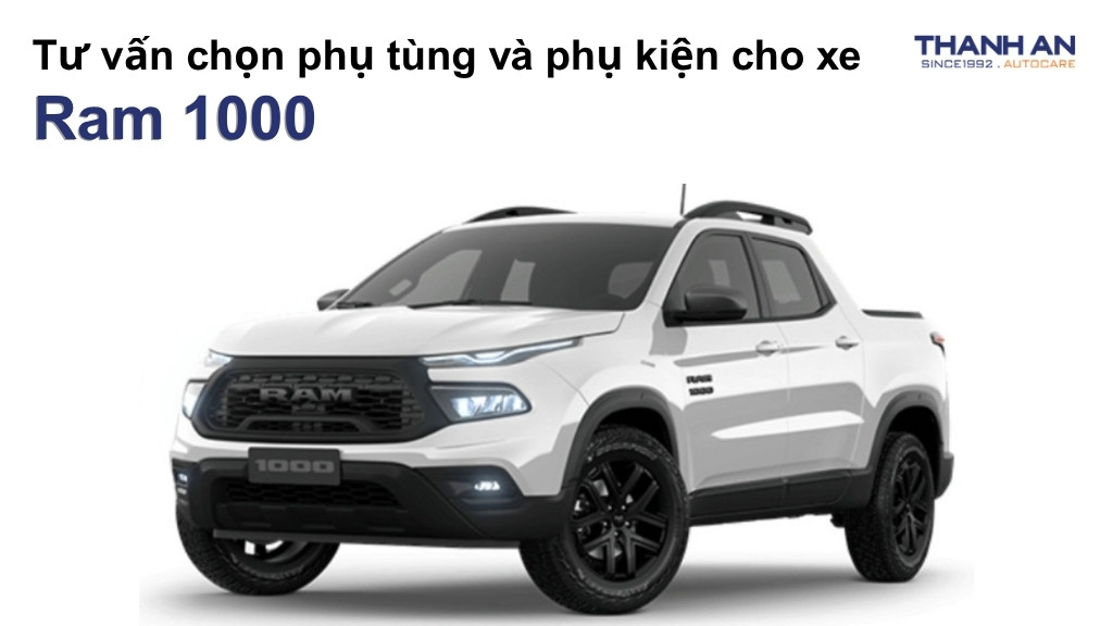 Phụ tùng và phụ kiện xe Ram 1000