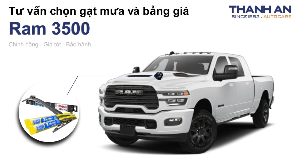 Gạt mưa xe Ram 3500 loại nào tốt? Bảng giá mới nhất