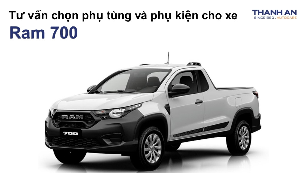 Phụ tùng và phụ kiện xe Ram 700