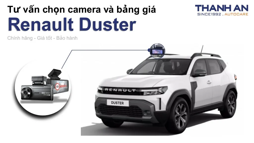 Camera hành trình xe Renault Duster loại nào tốt? Bảng giá mới nhất
