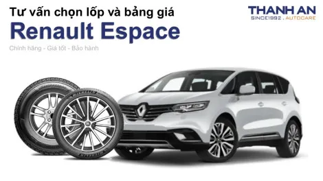 renault-espace-nen-thay-lop-gi-chi-phi-bao-nhieu