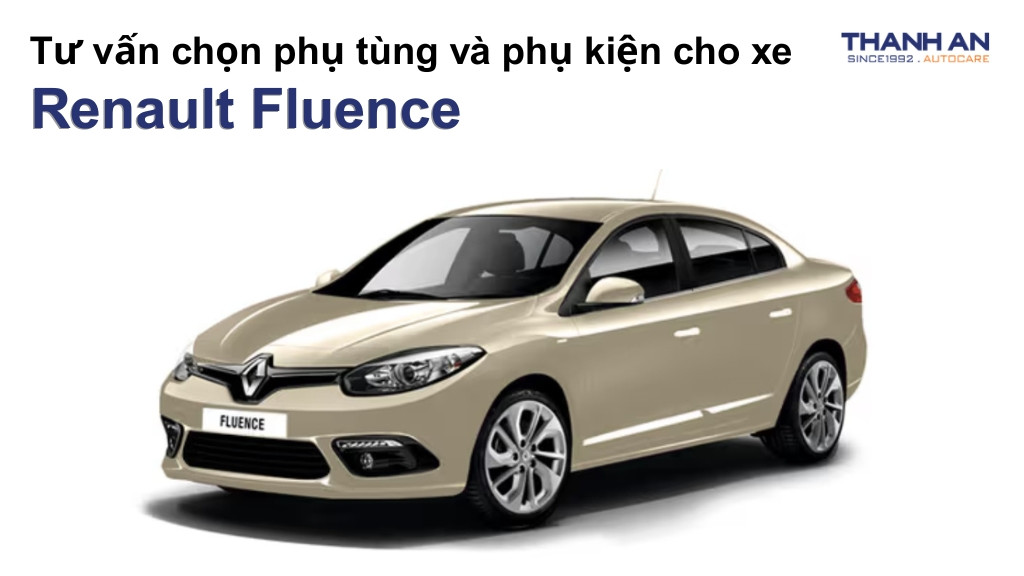 Phụ tùng và phụ kiện xe Renault Fluence