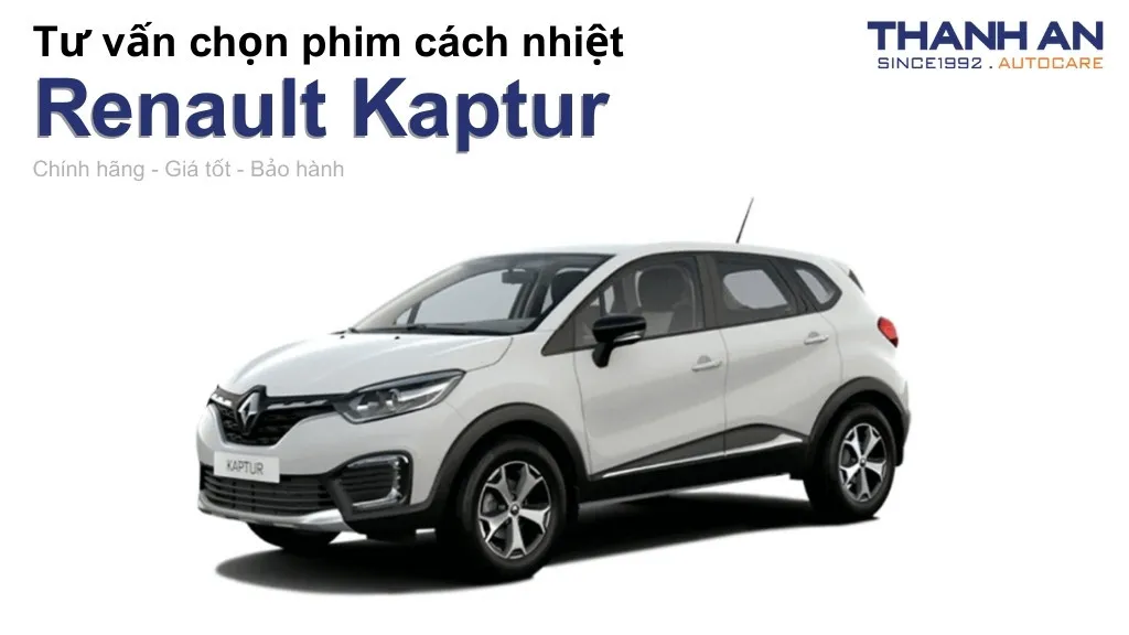 Dán phim cách nhiệt xe Renault Kaptur loại nào tốt? Bảng giá mới nhất