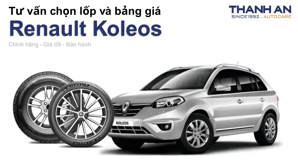 Lốp xe Renault Koleos giá bao nhiêu? Sử dụng các kích thước nào?