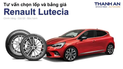 renault-lutecia-nen-thay-lop-gi-chi-phi-bao-nhieu