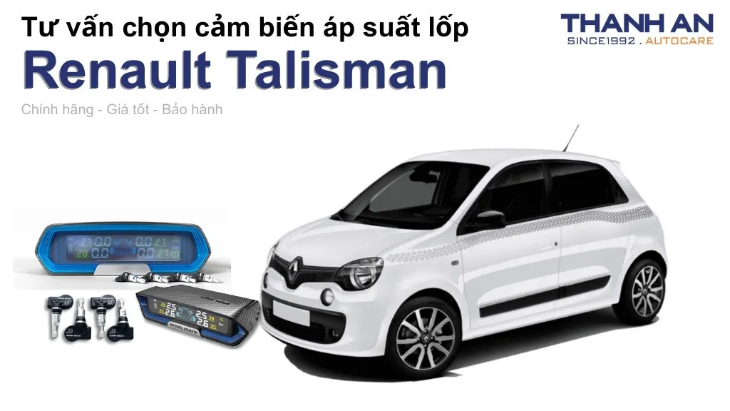 Cảm biến áp suất lốp xe Renault Talisman loại nào tốt? Bảng giá mới nhất