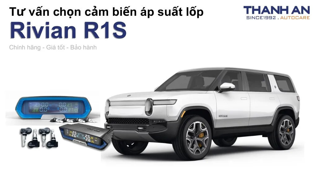 Cảm biến áp suất lốp xe Rivian R1S loại nào tốt? Bảng giá mới nhất