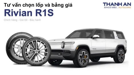 rivian-r1s-nen-thay-lop-gi-chi-phi-bao-nhieu