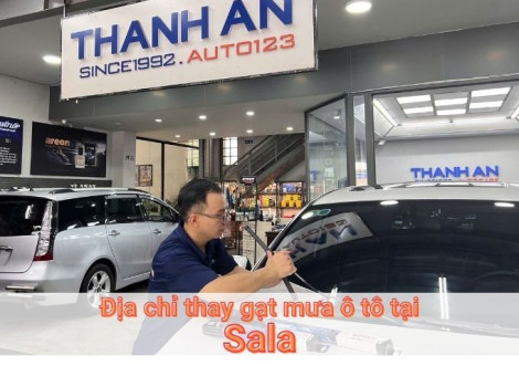 Top 7+ địa chỉ gara thay gạt mưa ô tô uy tín tại Sala TPHCM