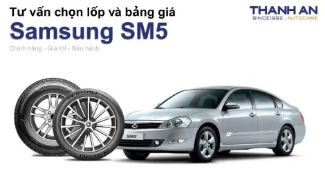 samsung-sm5-nen-thay-lop-gi-chi-phi-bao-nhieu
