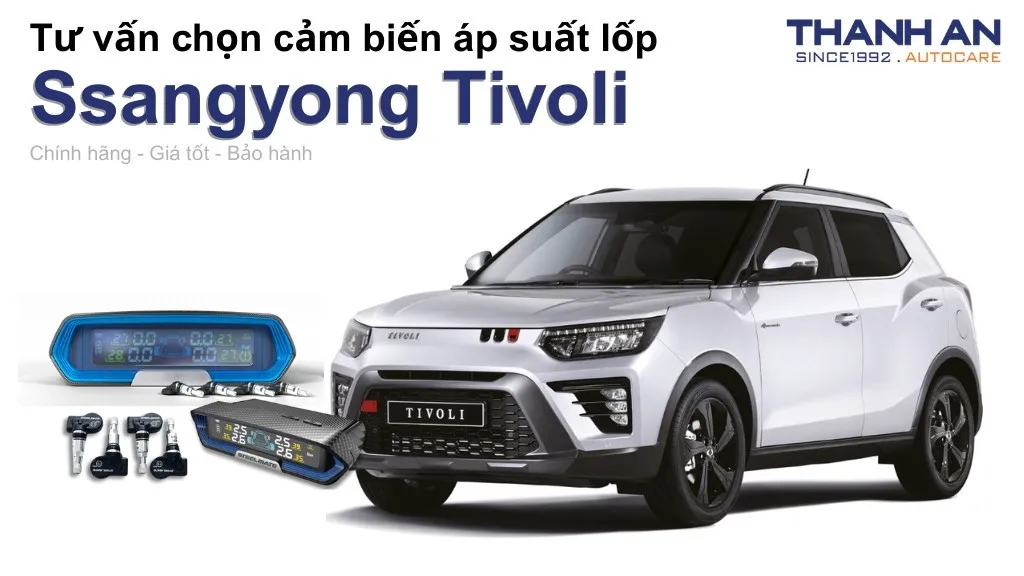 Cảm biến áp suất lốp xe Ssangyong Tivoli loại nào tốt? Bảng giá mới nhất