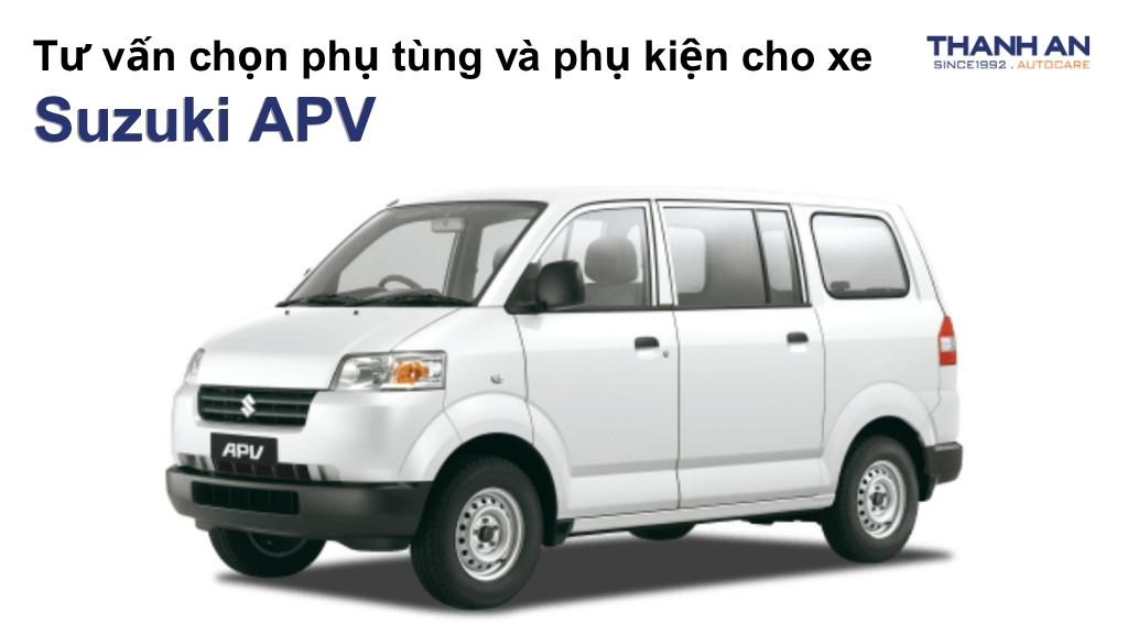 Phụ tùng và phụ kiện xe Suzuki APV