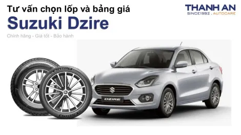 suzuki-dzire-nen-thay-lop-gi-chi-phi-bao-nhieu