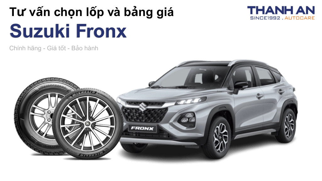 Lốp xe Suzuki Fronx giá bao nhiêu? Sử dụng các kích thước nào?