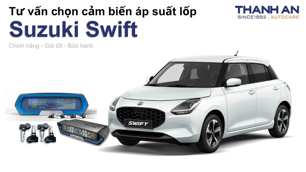 Cảm biến áp suất lốp xe Suzuki Swift loại nào tốt? Bảng giá mới nhất