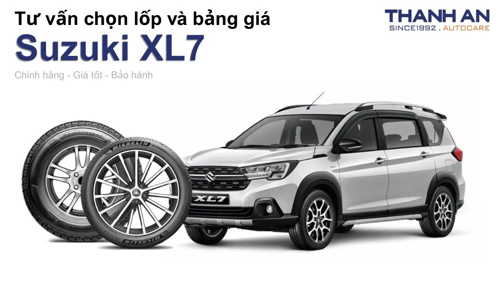 Lốp xe Suzuki XL7 giá bao nhiêu? Sử dụng các kích thước nào?