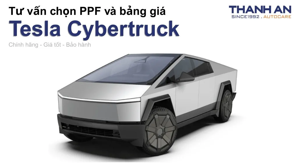 Dán PPF xe Tesla Cybertruck loại nào tốt? Bảng giá mới nhất