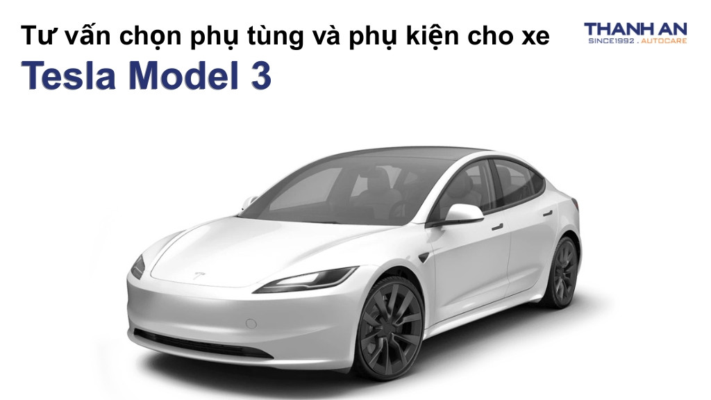 Phụ tùng và phụ kiện xe Tesla Model 3