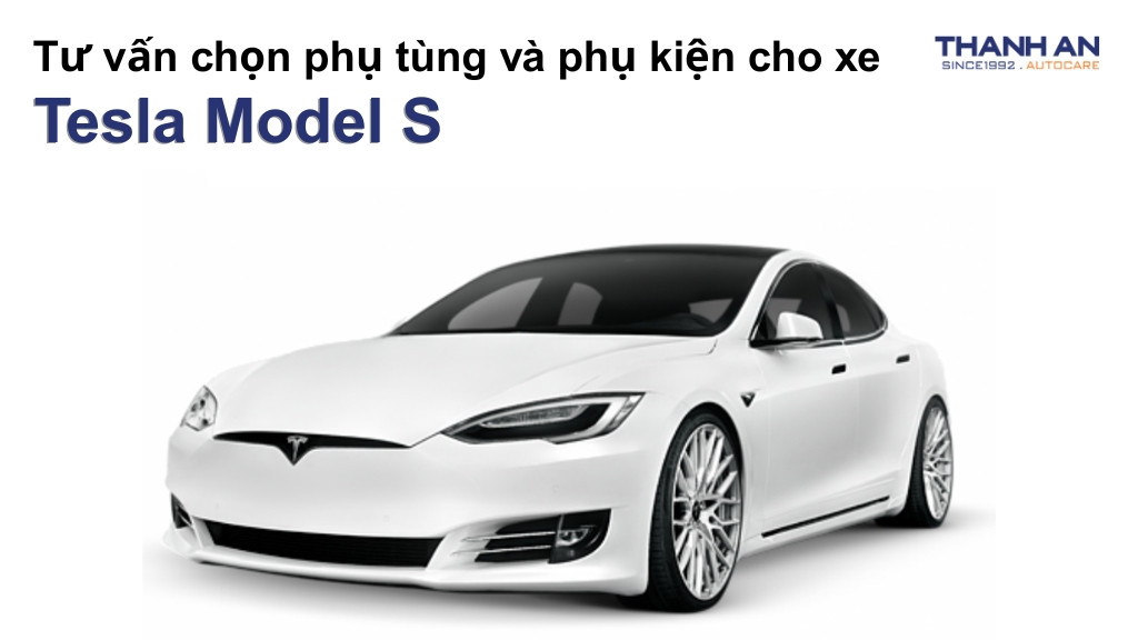 Phụ tùng và phụ kiện xe Tesla Model S