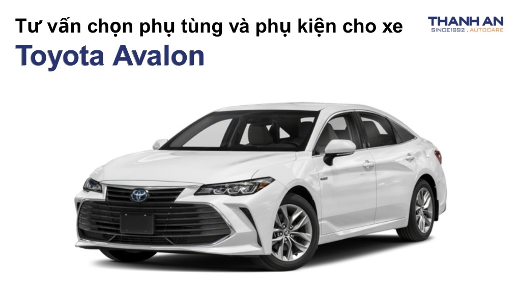 Phụ tùng và phụ kiện xe Toyota Avalon