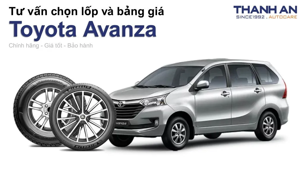 Lốp xe Toyota Avanza giá bao nhiêu? Sử dụng các kích thước nào?
