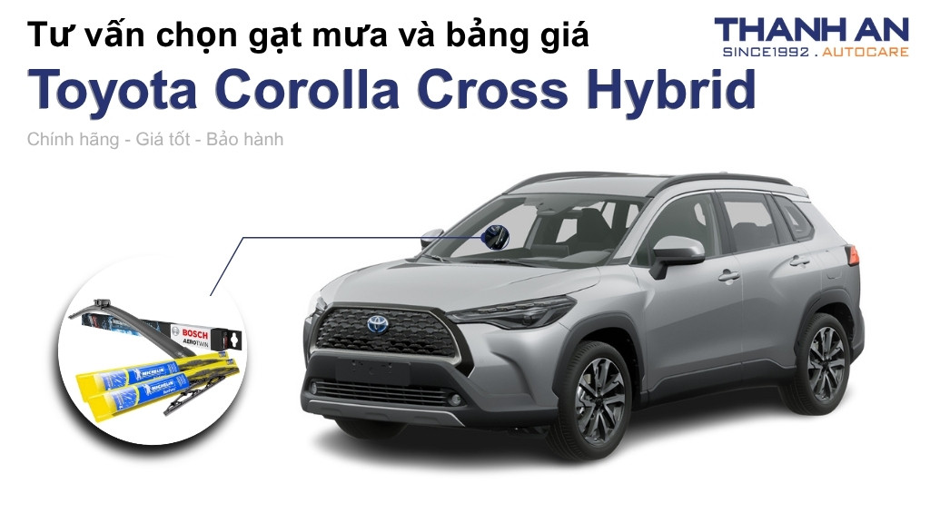 Gạt mưa xe Toyota Corolla Cross Hybrid loại nào tốt? Bảng giá mới nhất