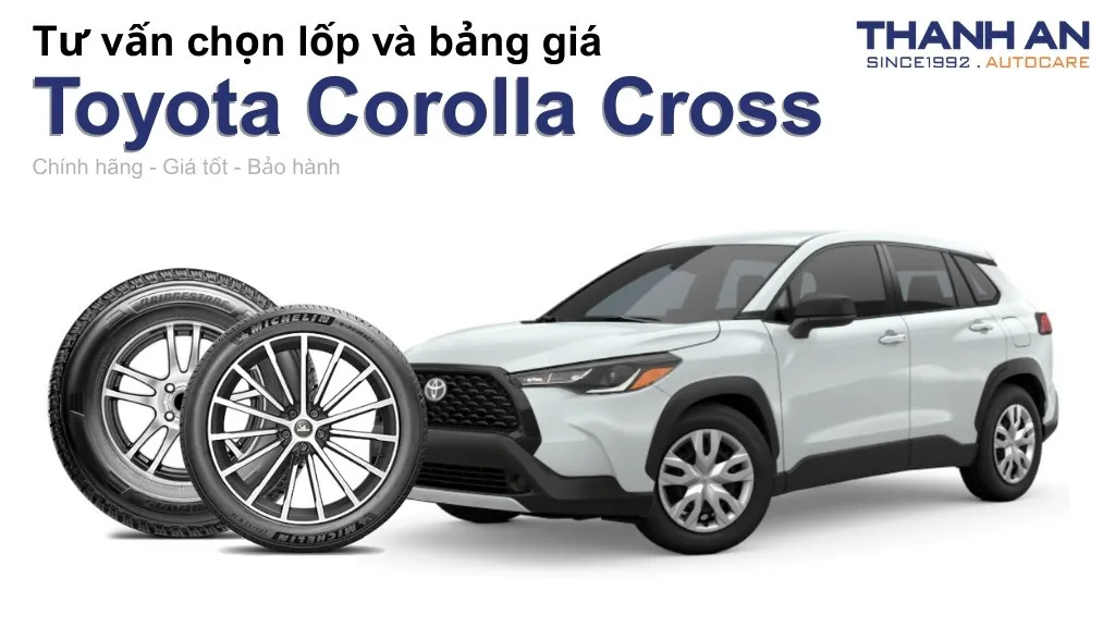 Lốp xe Toyota Corolla Cross giá bao nhiêu? Sử dụng các kích thước nào?