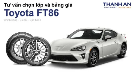 toyota-ft86-nen-thay-lop-gi-chi-phi-bao-nhieu