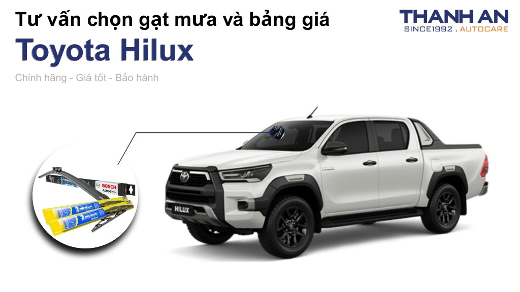 Gạt mưa xe Toyota Hilux loại nào tốt? Bảng giá mới nhất