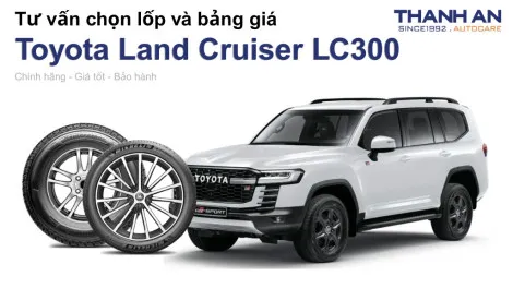 toyota-land-cruiser-lc300-nen-thay-lop-gi-chi-phi-bao-nhieu