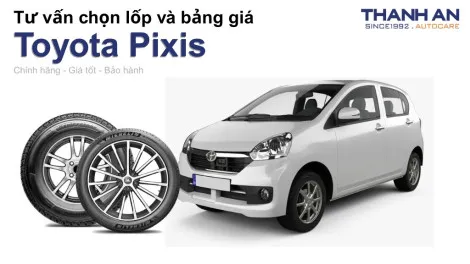 toyota-pixis-nen-thay-lop-gi-chi-phi-bao-nhieu