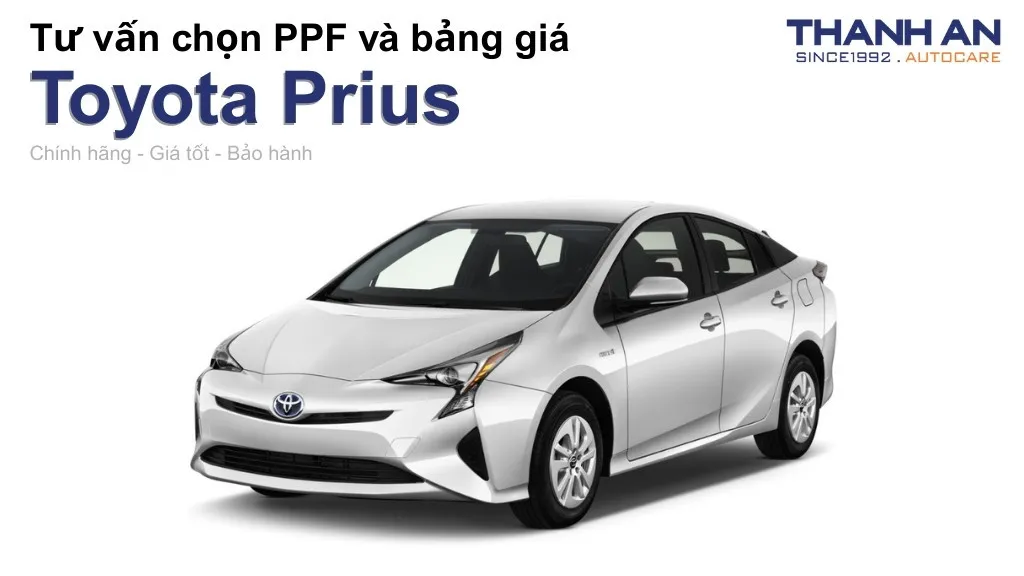 Dán PPF xe Toyota Prius loại nào tốt? Bảng giá mới nhất