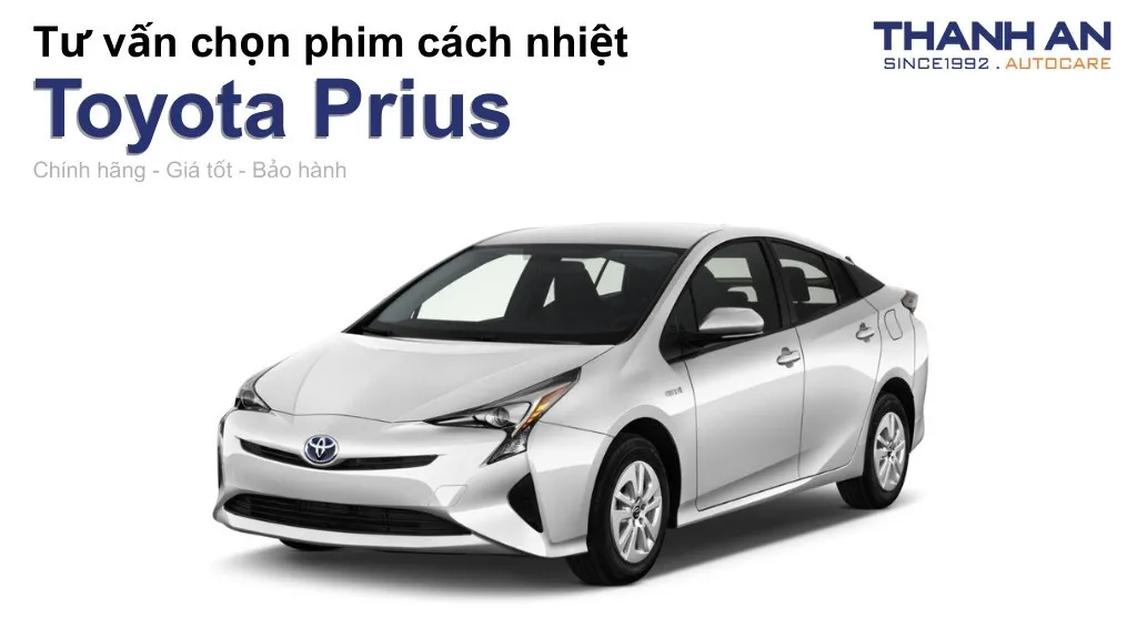 Dán phim cách nhiệt xe Toyota Prius loại nào tốt? Bảng giá mới nhất