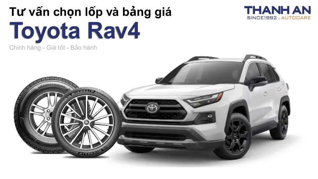 Lốp xe Toyota Rav4 giá bao nhiêu? Sử dụng các kích thước nào?