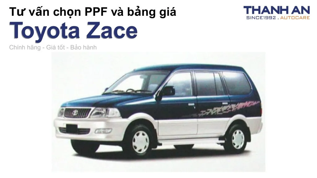 Dán PPF xe Toyota Zace loại nào tốt? Bảng giá mới nhất