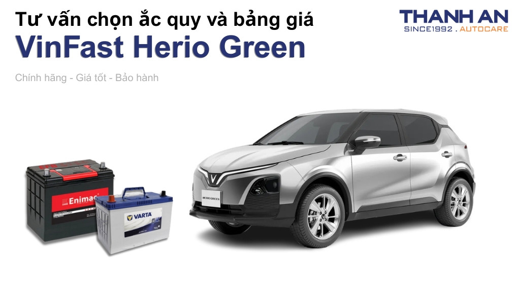 Bình ắc quy xe VinFast Herio Green loại nào tốt? Bảng giá mới nhất