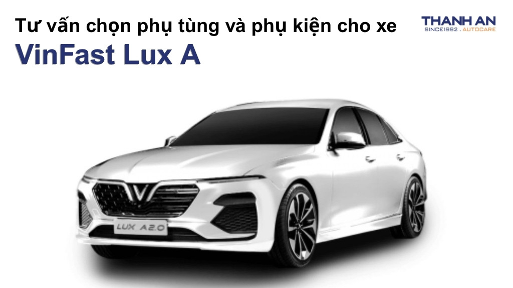 Phụ tùng và phụ kiện xe Vinfast Lux A2.0