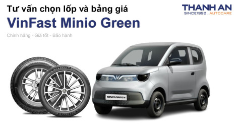 vinfast-minio-green-nen-thay-lop-gi-chi-phi-bao-nhieu