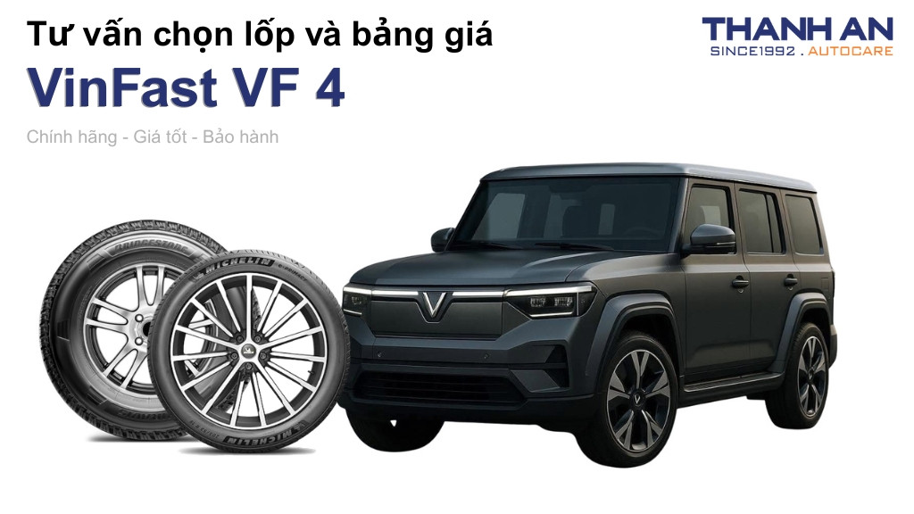 Lốp xe VinFast VF 4 giá bao nhiêu? Sử dụng các kích thước nào?
