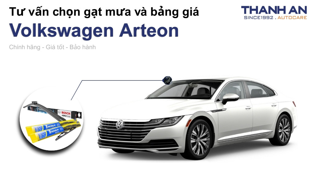 Gạt mưa xe Volkswagen Arteon loại nào tốt? Bảng giá mới nhất