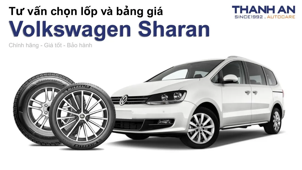 Lốp xe Volkswagen Sharan giá bao nhiêu? Sử dụng các kích thước nào?