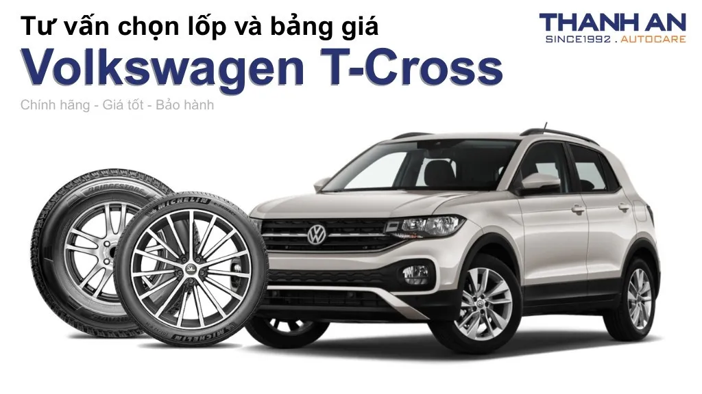 Lốp xe Volkswagen T-Cross giá bao nhiêu? Sử dụng các kích thước nào?