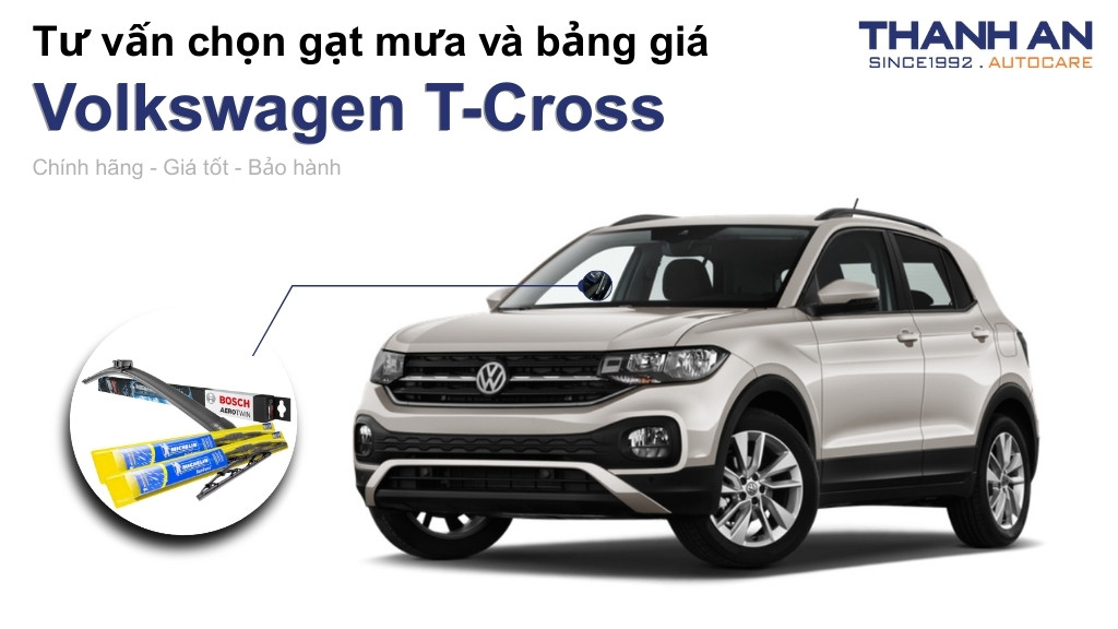 Gạt mưa xe Volkswagen T-Cross loại nào tốt? Bảng giá mới nhất