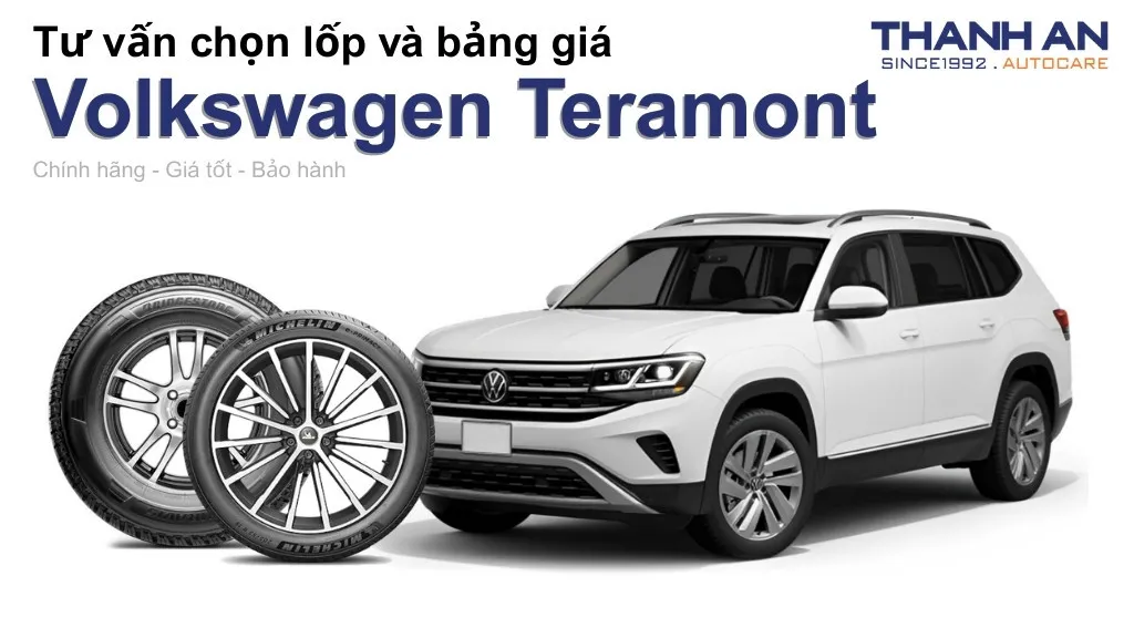 Lốp xe Volkswagen Teramont giá bao nhiêu? Sử dụng các kích thước nào?