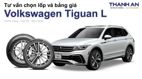 volkswagen-tiguan-l-nen-thay-lop-gi-chi-phi-bao-nhieu