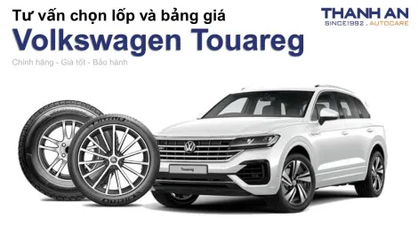 volkswagen-touareg-nen-thay-lop-gi-chi-phi-bao-nhieu