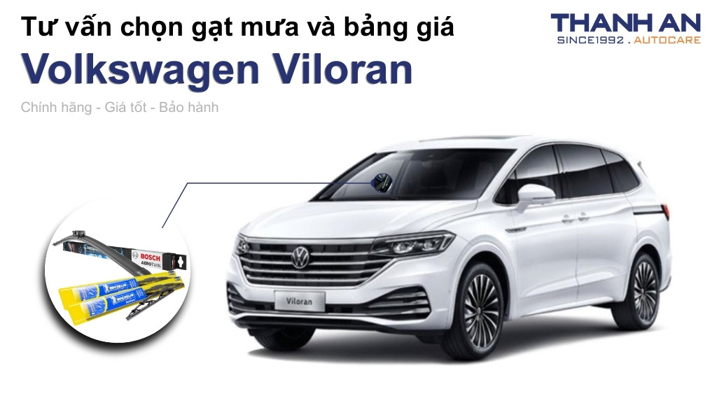 Gạt mưa xe Volkswagen Viloran loại nào tốt? Bảng giá mới nhất