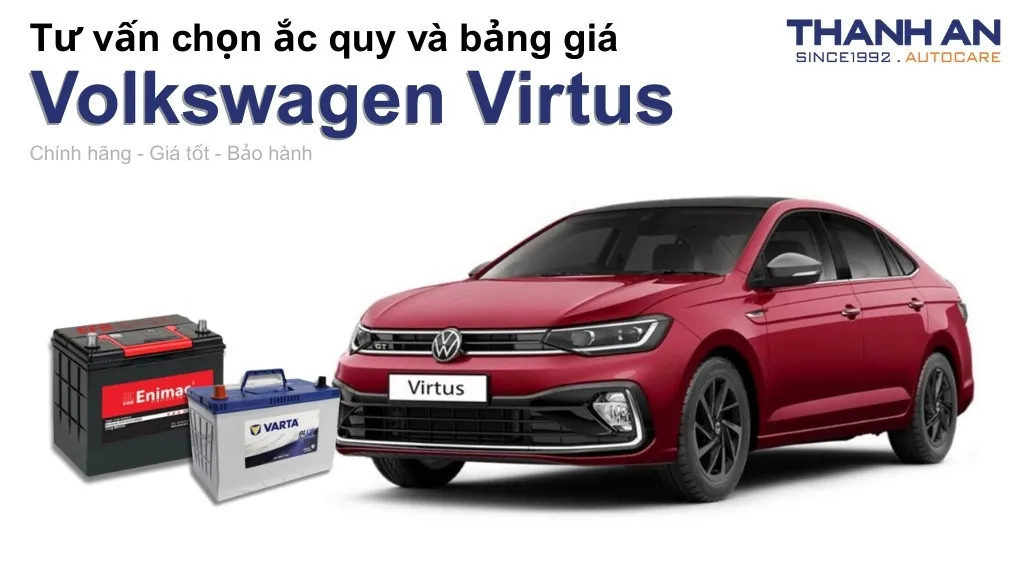 Bình ắc quy xe Volkswagen Virtus loại nào tốt? Bảng giá mới nhất