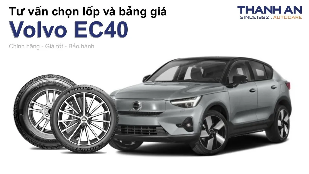 Lốp xe Volvo EC40 giá bao nhiêu? Sử dụng các kích thước nào?